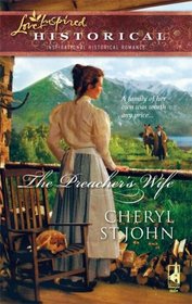 The Preacher's Wife (Love Inspired Historical, No 33)