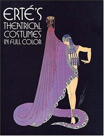 Erte's Theatrical Costumes in Full Color