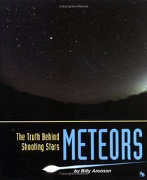 Meteors: The Truth Behind Shooting Stars (First Books)
