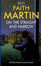 On the Straight and Narrow (Hillary Greene, Bk 2)