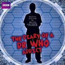Diary of a Doctor Who Addict CD (Dr Who)