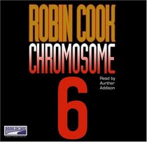 Chromosome 6  (Jack Stapleton & Laurie Montgomery, Bk 3) (Audio CD) (Unabridged)