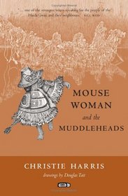 Mouse Woman and the Muddleheads (Mouse Woman)