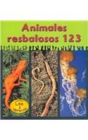 Animales Resbalosos 123/Ooey-Gooey Animals 123 (Animales Resbalosos/Ooey-Gooey Animals) (Spanish Edition)