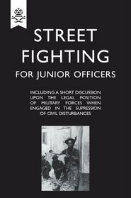 Street Fighting for Junior Officers (Military)