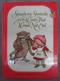 Strawberry Shortcake and the Winter That Would Not End