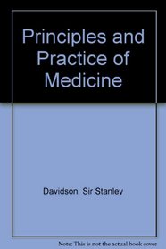 Davidson's Principles and Practice of Medicine: A Textbook for Students and Doctors