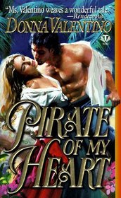 Pirate of My Heart (Topaz Historical Romance)