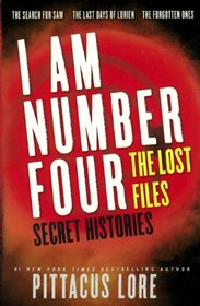 I Am Number Four: The Lost Files: Secret Histories (Turtleback School & Library Binding Edition)