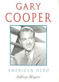 Gary Cooper: American Hero