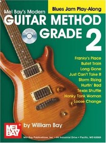 Mel Bay presents Modern Guitar Method Grade 2, Blues Jam Play-Along (Modern Guitar Method (Mel Bay))