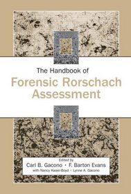 The Handbook of Forensic Rorschach Assessment (The Lea Series in Personality and Clinical Psychology)