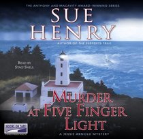 Murder at Five Finger Light: A Jessie Arnold Mystery