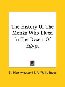 The History of the Monks Who Lived in the Desert of Egypt