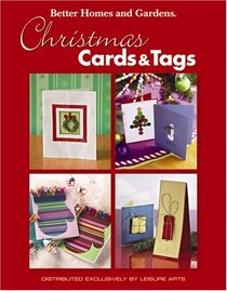 Better Homes and Gardens Christmas Cards & Tags (Leisure Arts #4569)