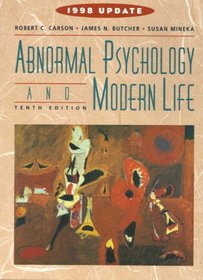 Abnormal Psychology and Modern Life: 1998 Update