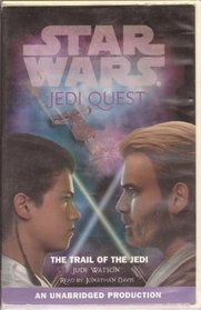 The Trail of the Jedi Star Wars: Jedi Quest #2