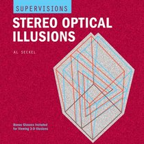 SuperVisions: Stereo Optical Illusions (Supervisions)