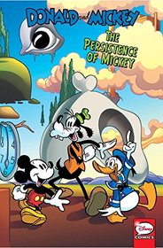 Donald and Mickey: The Persistence of Mickey (Walt Disney's Comics & Stories)