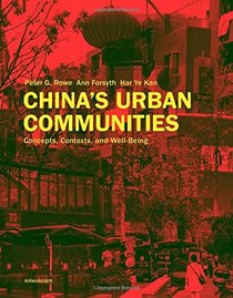 China's Urban Communities: Concepts, Contexts, and Well-being