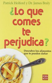 Lo que comes te perjudica?/ Hidden Food Allergies (Spanish Edition)