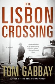 The Lisbon Crossing (Jack Teller, Bk 2)