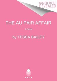 The Au Pair Affair: A Novel (Big Shots, 2)