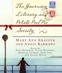 The Guernsey Literary and Potato Peel Pie Society (Audio CD) (Unabridged)