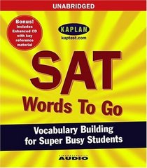 SAT Words to Go : Vocabulary Building for Super Busy Students