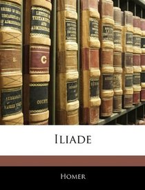 Iliade (French Edition)