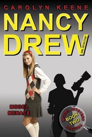 Model Menace: Book Two in the Model Mystery Trilogy (Nancy Drew (All New) Girl Detective)