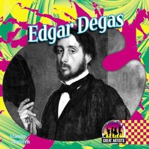Edgar Degas (Great Artists Set I)