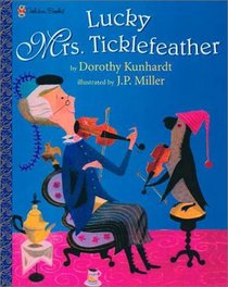 Lucky Mrs. Ticklefeather (Family Storytime)