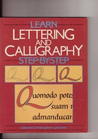 Learn Lettering and Calligraphy Step-by-step