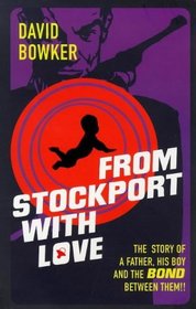 From Stockport with Love