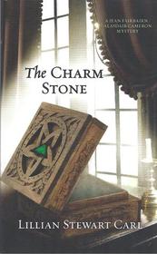 The Charm Stone (Jean Fairbairn / Alasdair Cameron, Bk 4)
