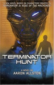 Terminator 3: Terminator Hunt (Terminator 3)
