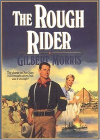 The Rough Rider (G K Hall Large Print Inspirational Series)