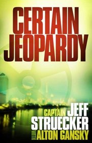 Certain Jeopardy (Sgt. Major Eric Moyer, Bk 1)