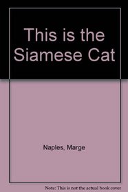 This is the Siamese Cat