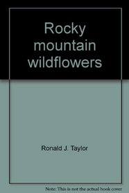 Rocky Mountain Wildflowers (Wildlflowers, 4)
