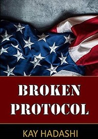 Broken Protocol (The June Kato Intrigue Series)