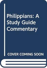 Philippians: A Study Guide Commentary