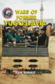 The Wars of Former Yugoslavia (Troubled World)
