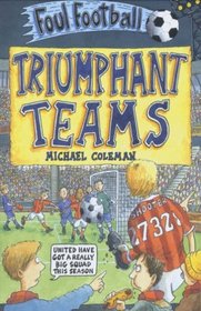 Triumphant Teams (Foul Football)