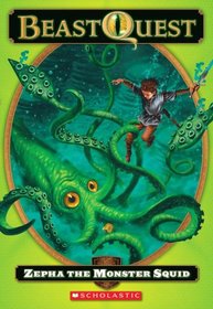 Zepha The Monster Squid (Beast Quest, Bk 7)