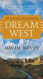 Dream West: A Novel (The American Story)