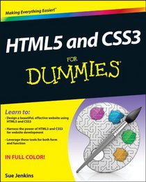 HTML5 and CSS3 For Dummies (For Dummies (Computer/Tech))