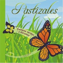 Pastizales: Campos verdes y dorados (Grasslands: Fields of Green and Gold) (Ciencia Asombrosa / Amazing Science) (Spanish Edition)