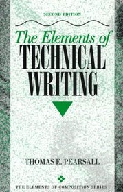 The Elements of Technical Writing (2nd Edition)